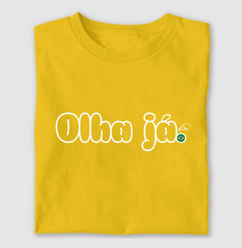 Camiseta Olha já