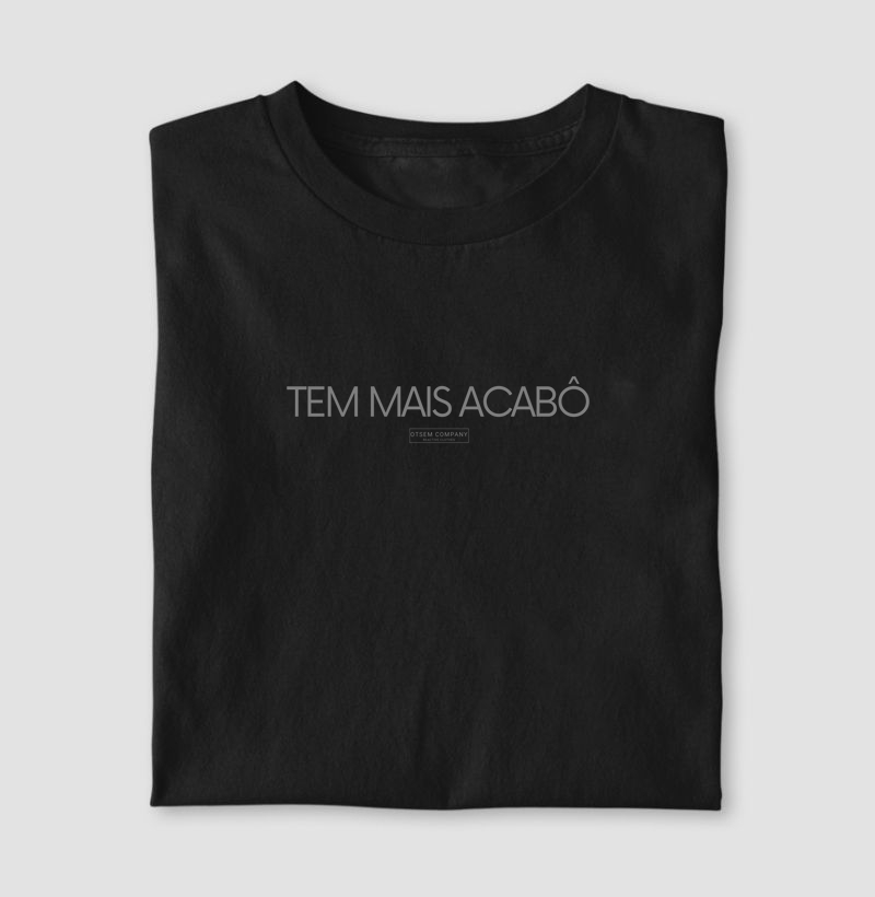 Tem mais acabô