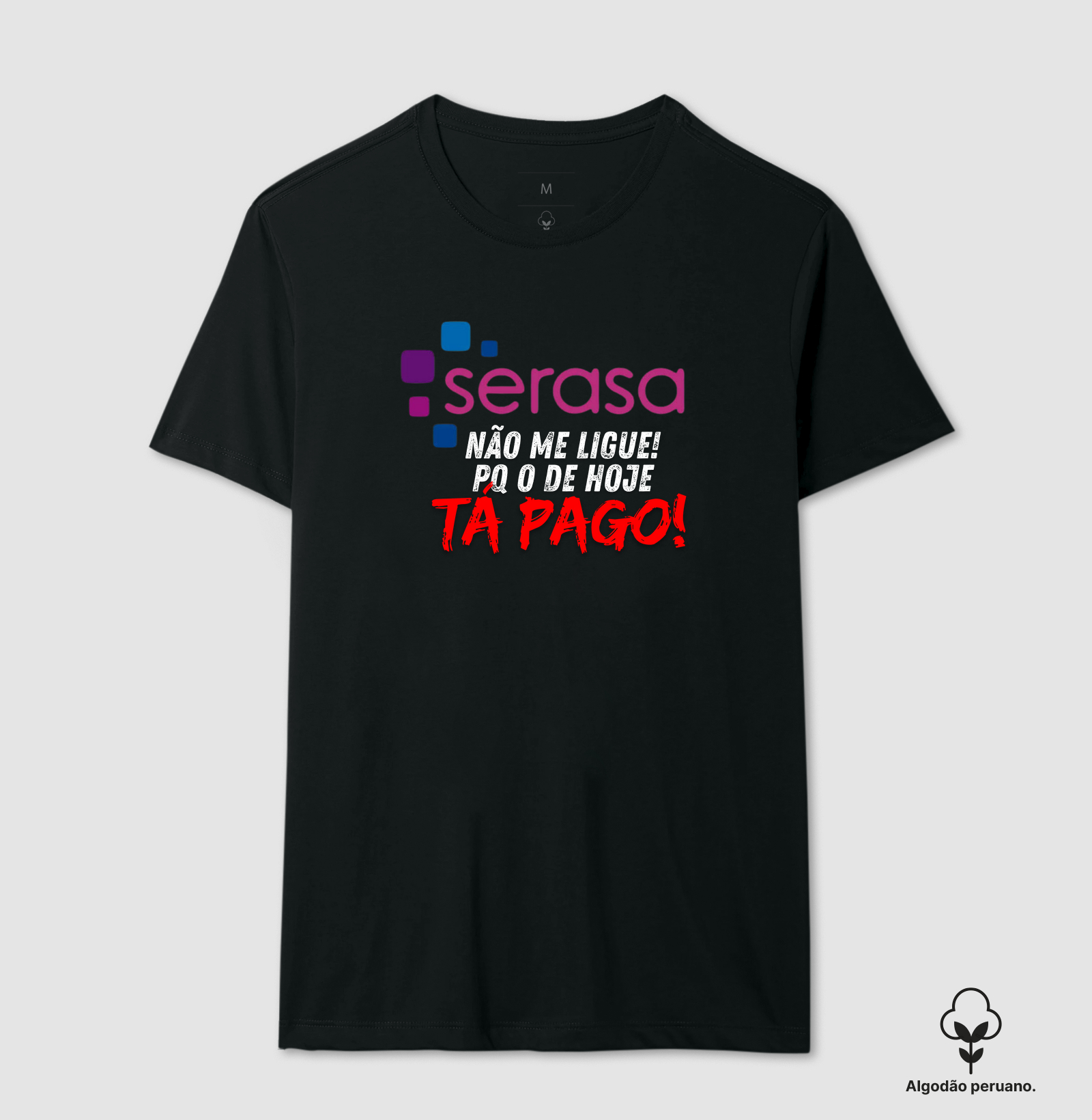 Serasa, Tá pago!