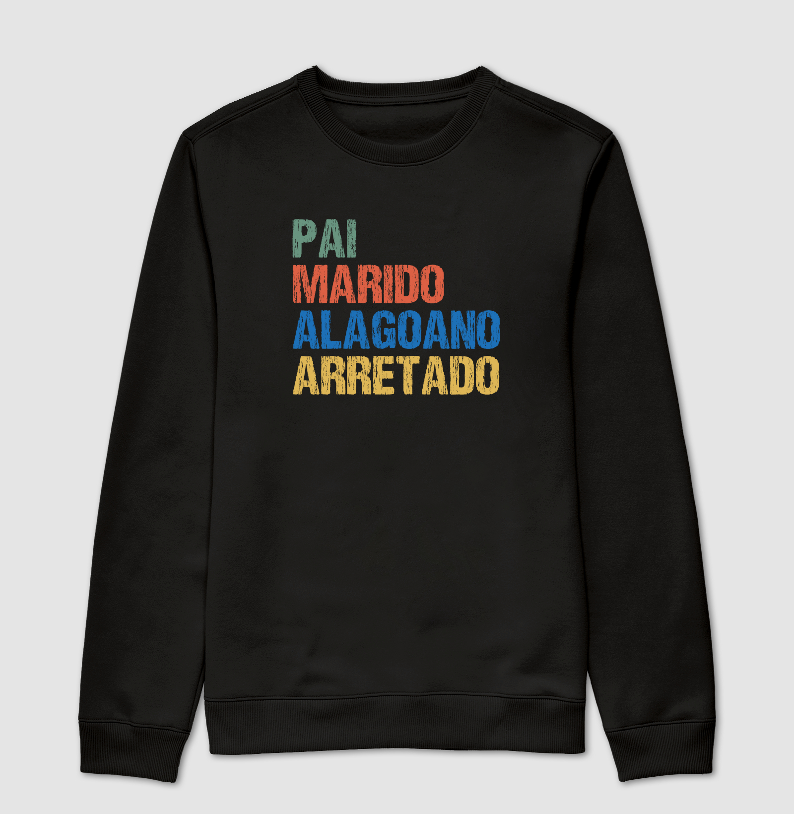 Pai | Marido | Alagoano | Arretado