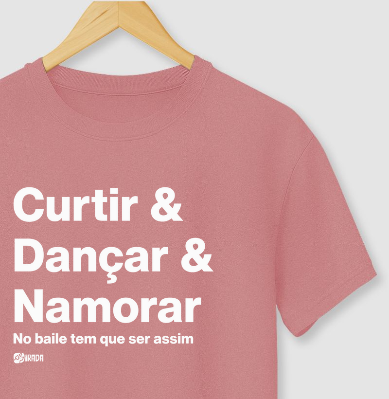 Curtir, Dançar, Namorar