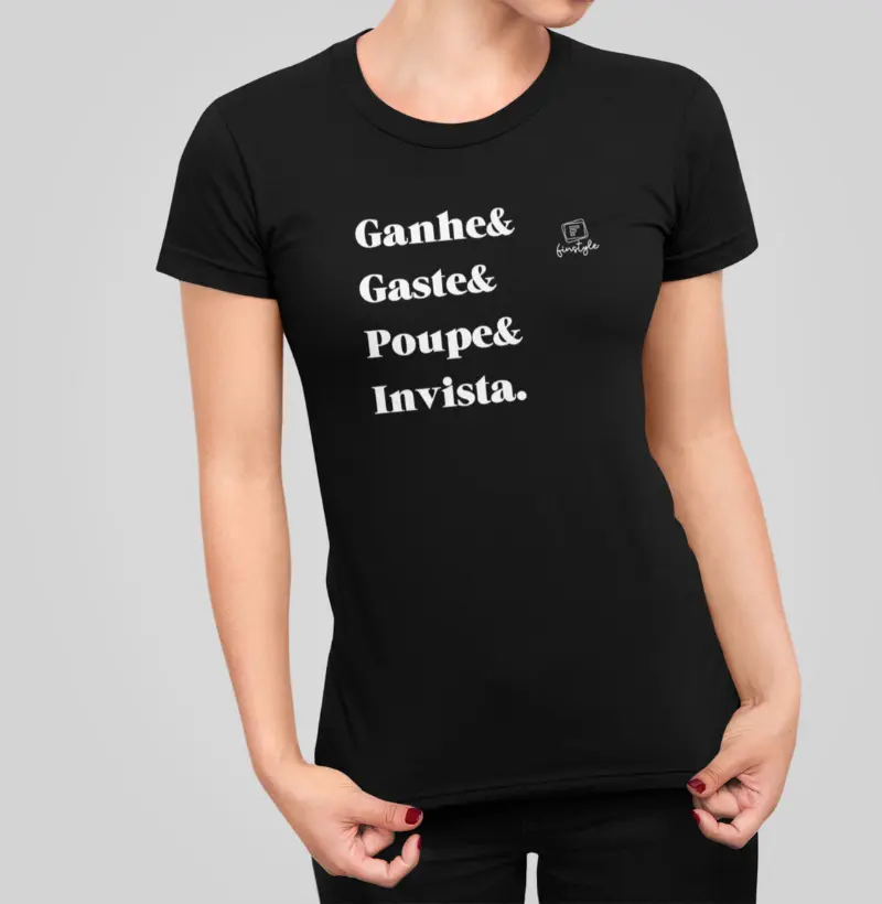 Ganhe e Gaste e Poupe e Invista