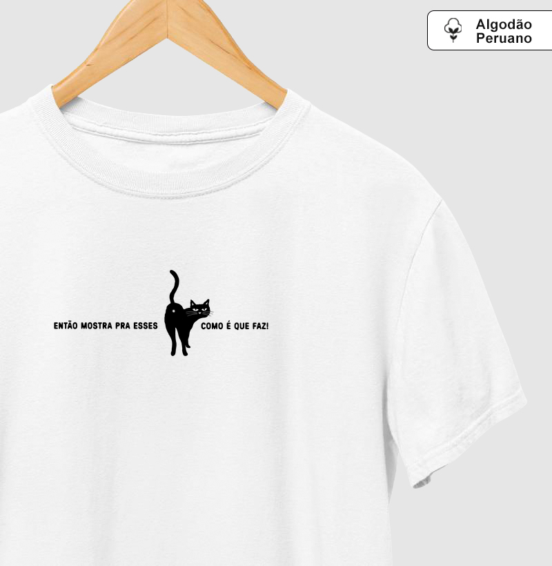 Então mostra como é que faz