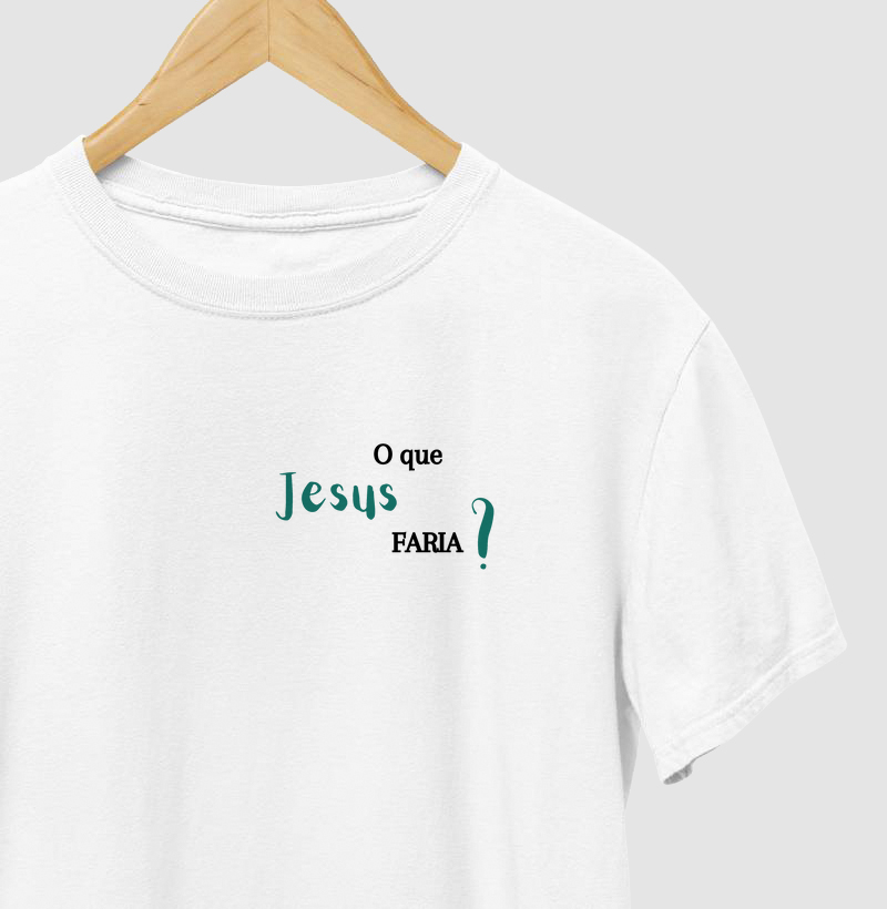 O que Jesus faria?