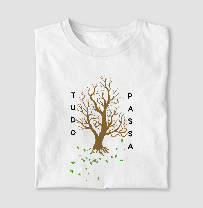 Camiseta Letra Unica Mensagem Tudo Passa