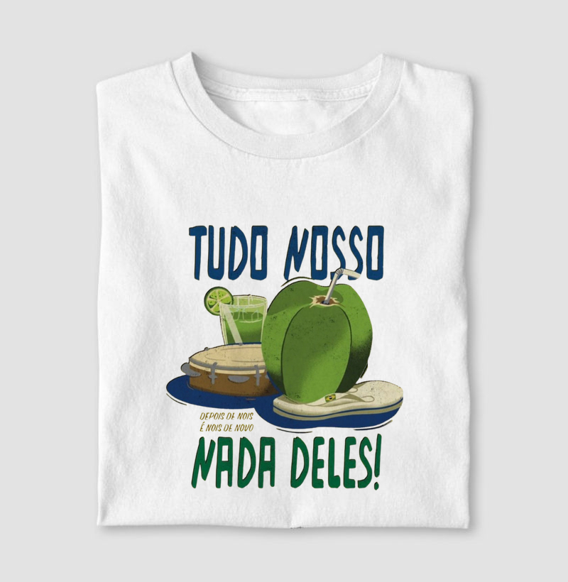 Tudo Nosso, Nada Deles 