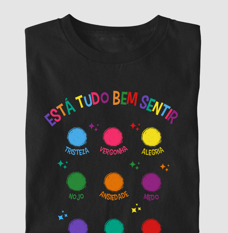 Camiseta Está tudo bem sentir | Lançamento 