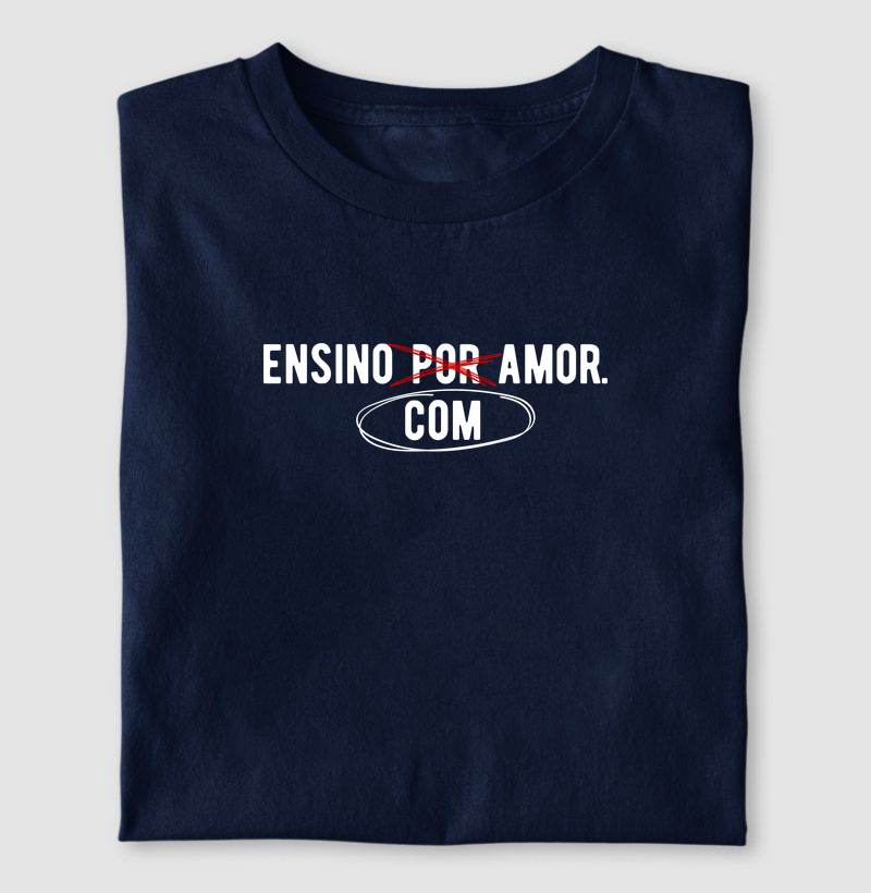 Camiseta| Ensino com amor
