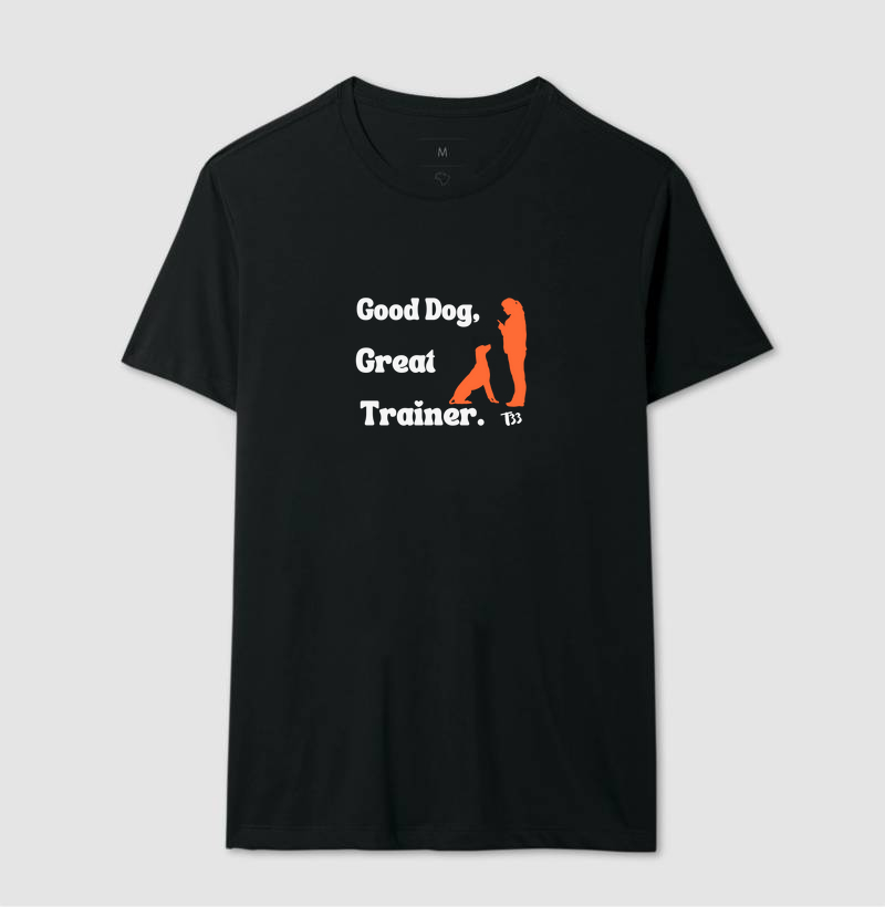 Good Dog, Great Trainer.