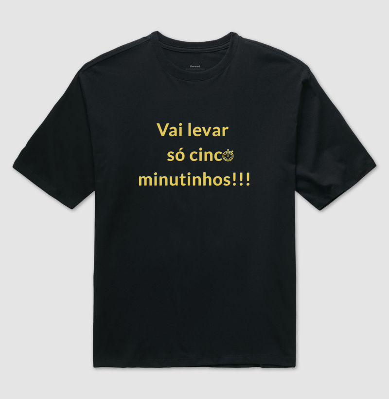 Só Cinco Minutinhos!