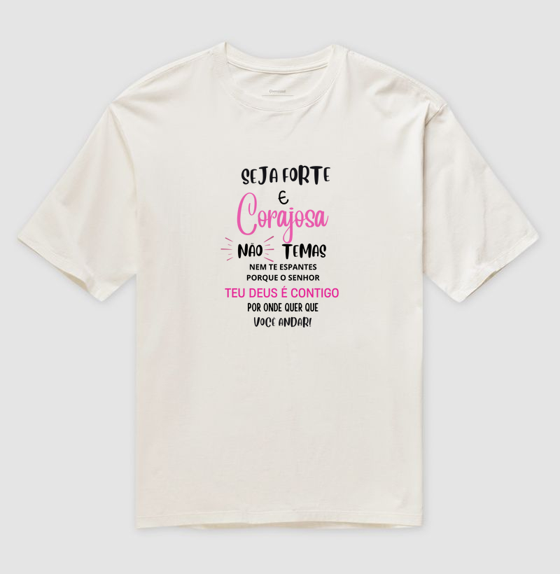 💪 Camiseta Cristã Feminina – Seja Forte e Corajosa ✨