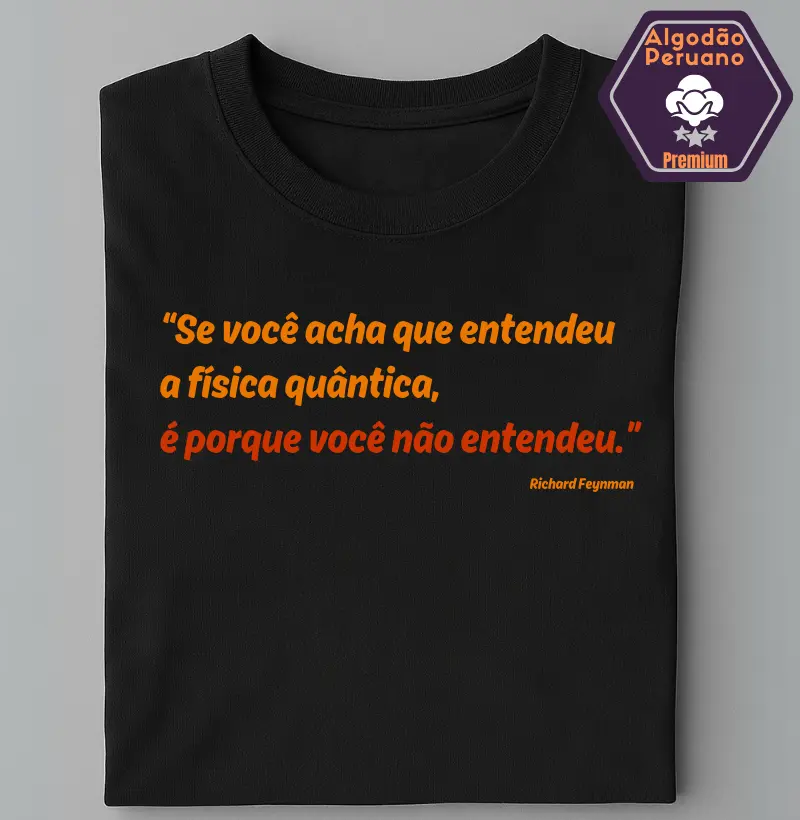 Entendeu física quântica?