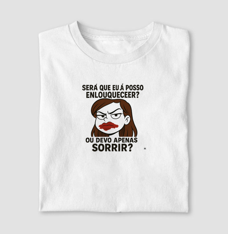 💋  Será que eu já posso enlouquecer? Ou devo apenas sorrir?: