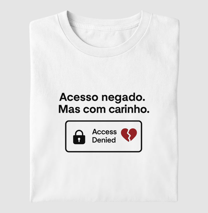 Camiseta Acesso negado (CYB)