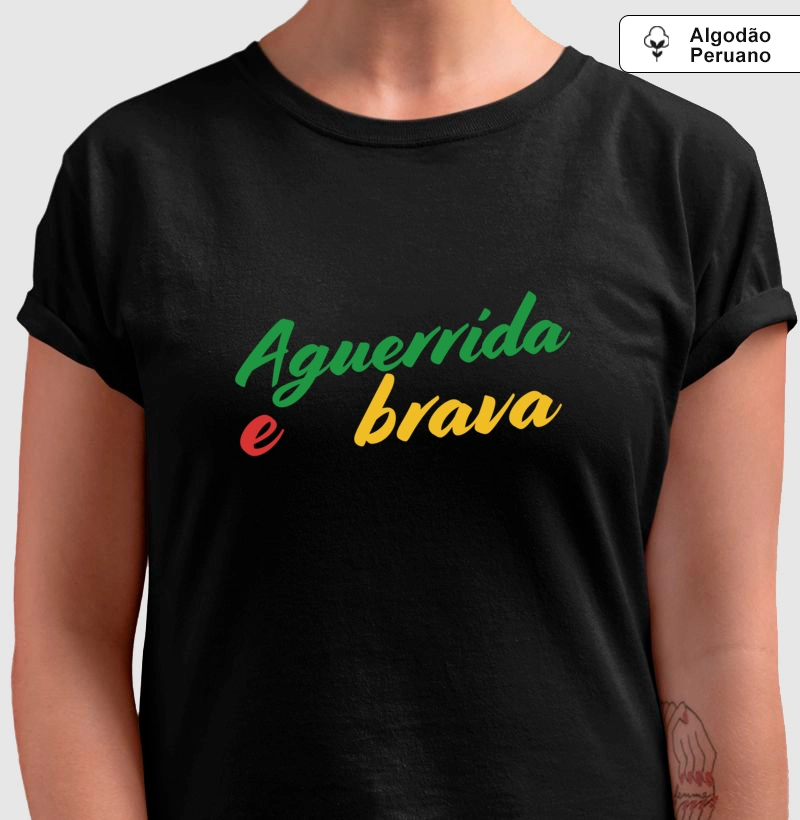 Aguerrida e Brava