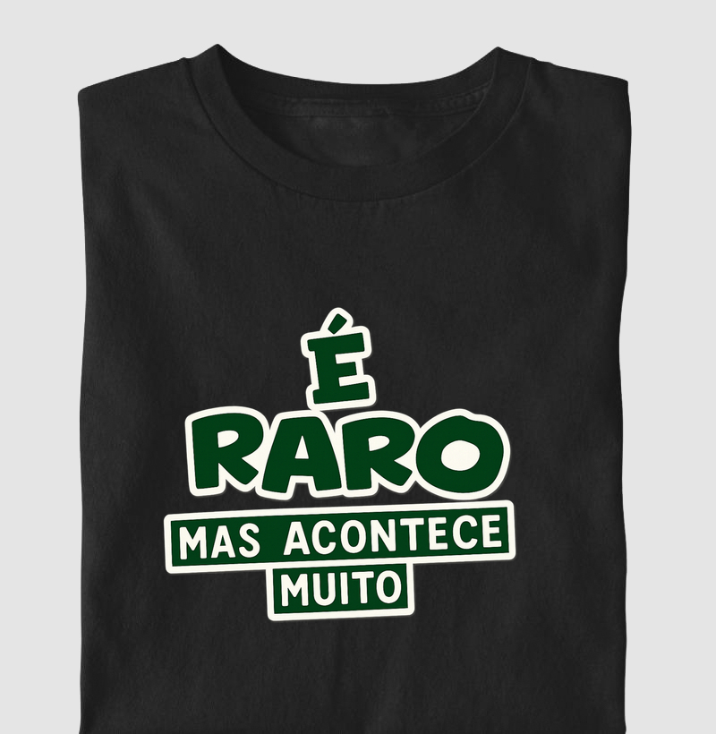 É Raro
