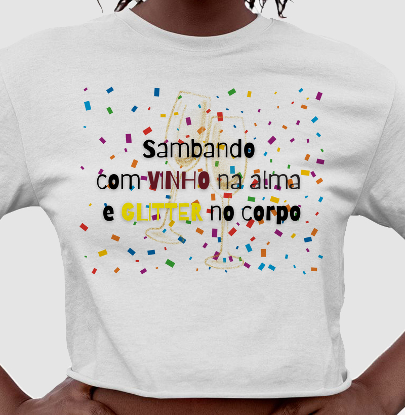 Camiseta Carnaval com Vinho e Glitter