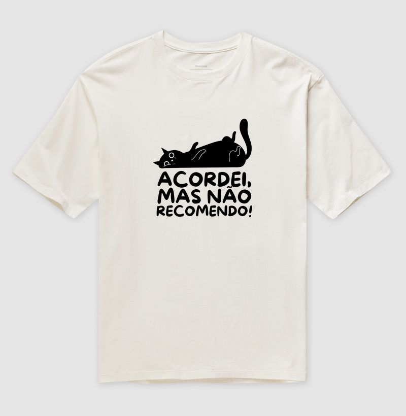 Acordei, mas não recomendo!