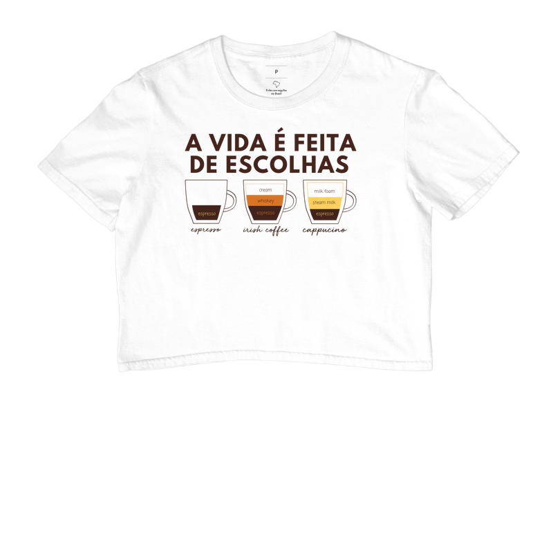 A vida é feita de escolhas 