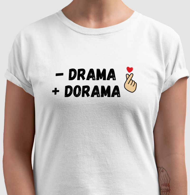 Camiseta -Drama +Dorama