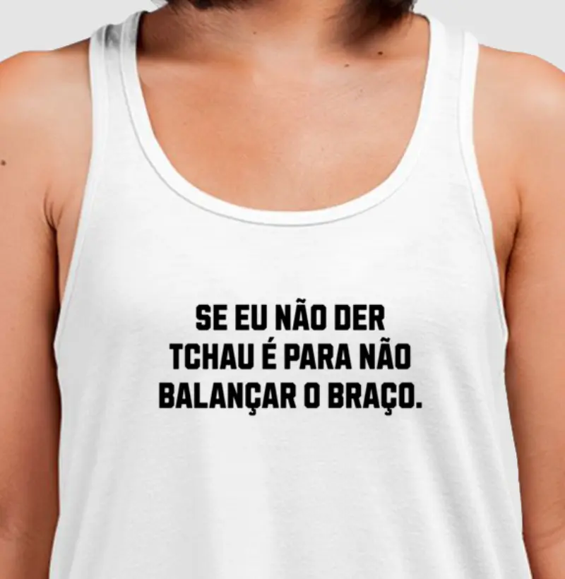 Se eu não der tchau