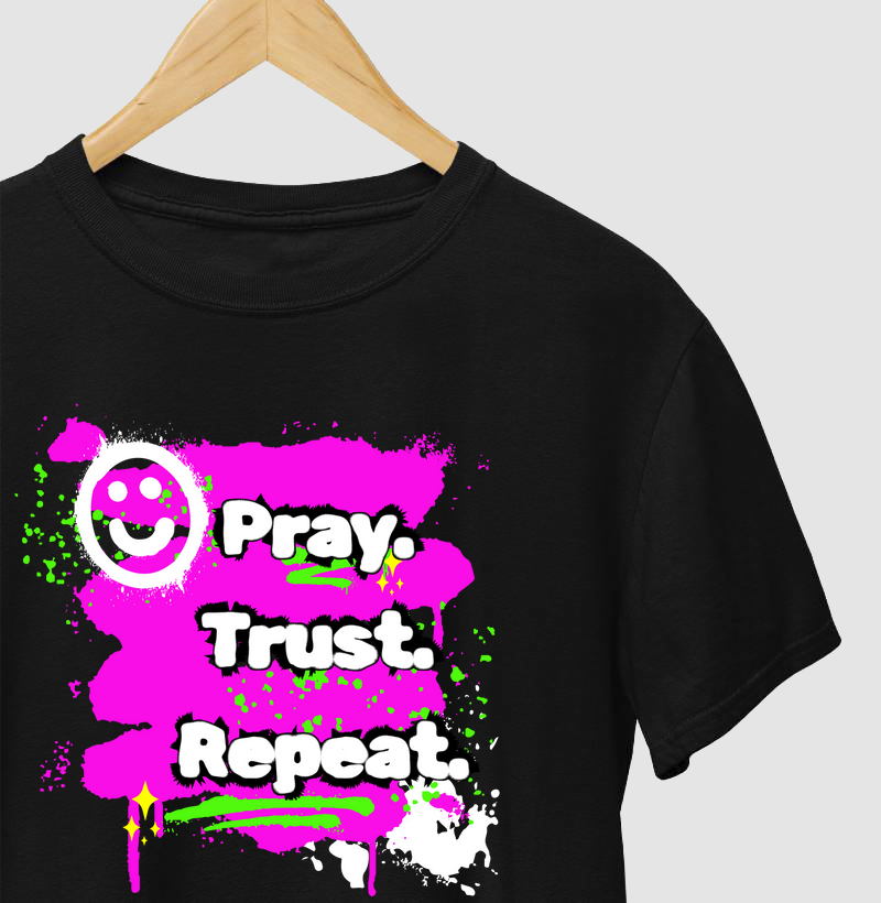 Pray. Trust. Repeat.