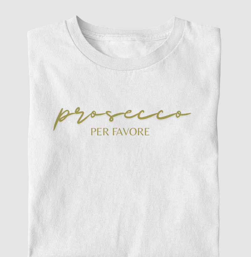 Camiseta Prosecco Per Favore