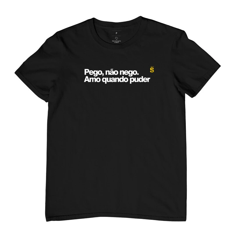 pego não nego Amo quando puder
