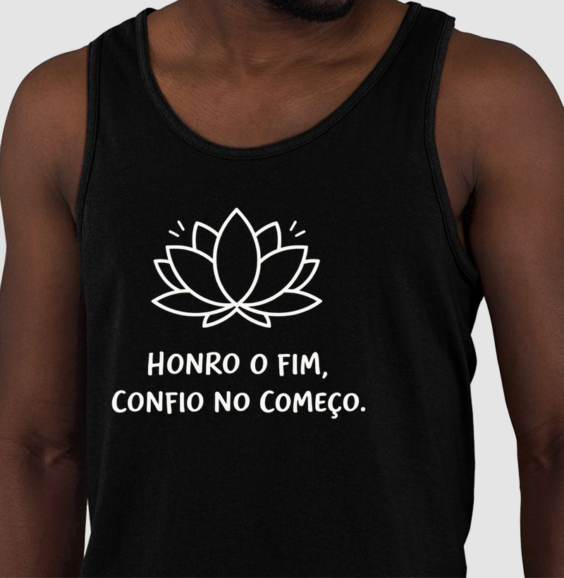Honro o Fim, Confio no Começo