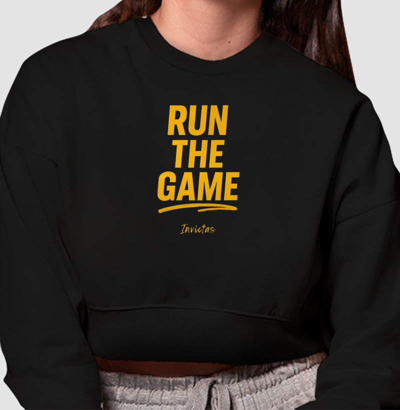 Cropped Moletom - Run The Game