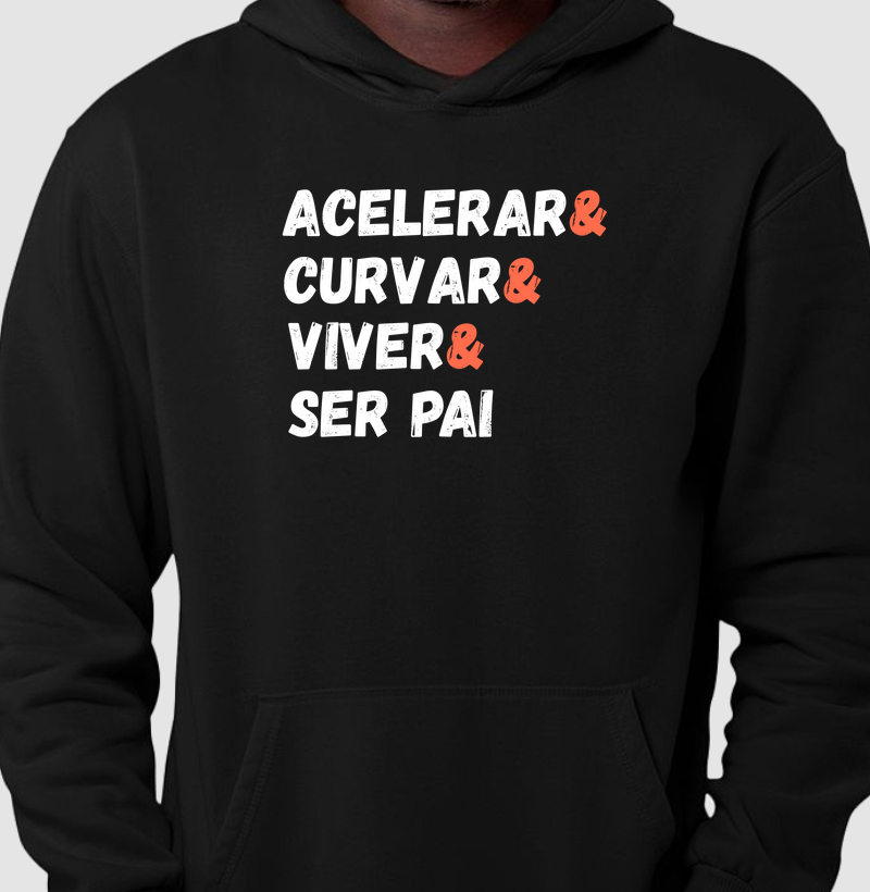 Acelerar & Curvar & Viver & Ser Pai