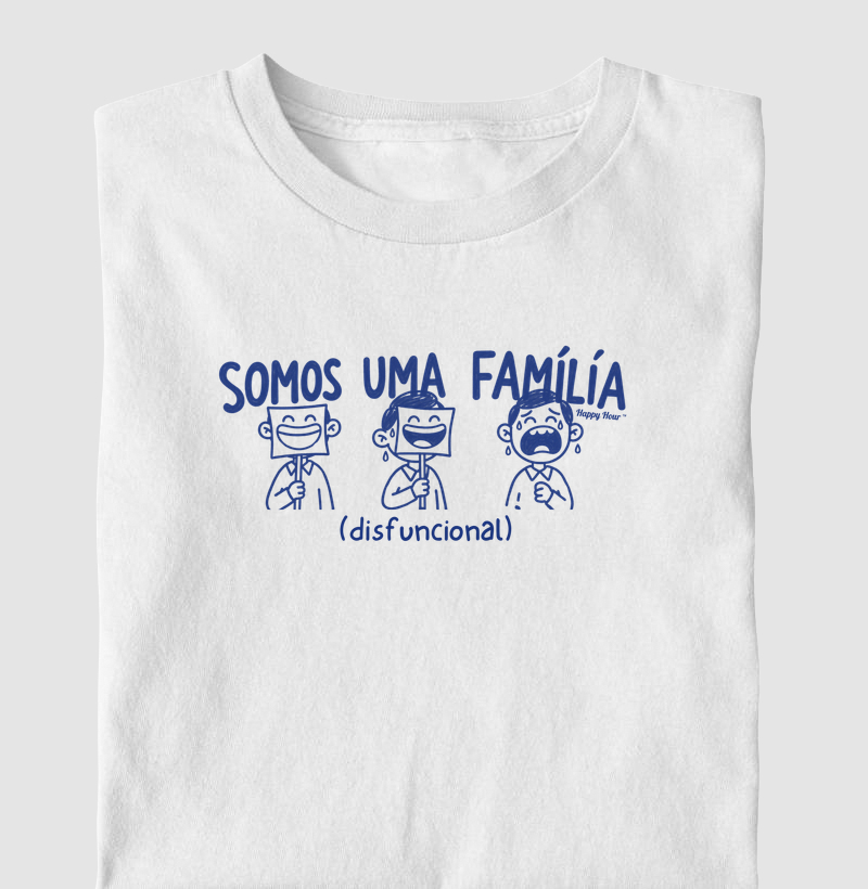 Somos uma família (disfuncional)