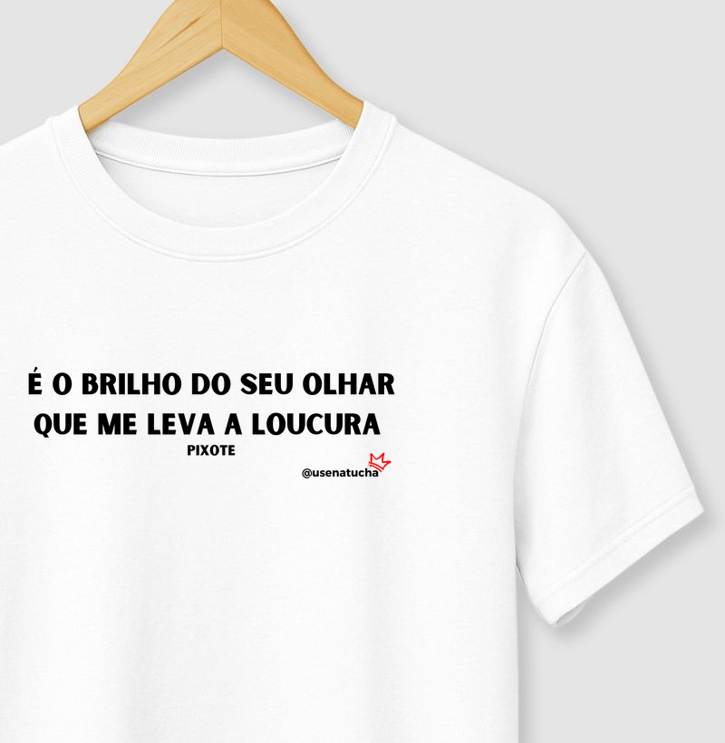 É O BRILHO DO SEU OLHAR