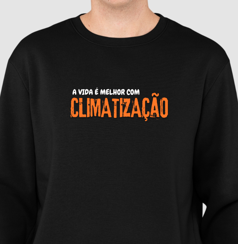 A Vida é Melhor com Climatização