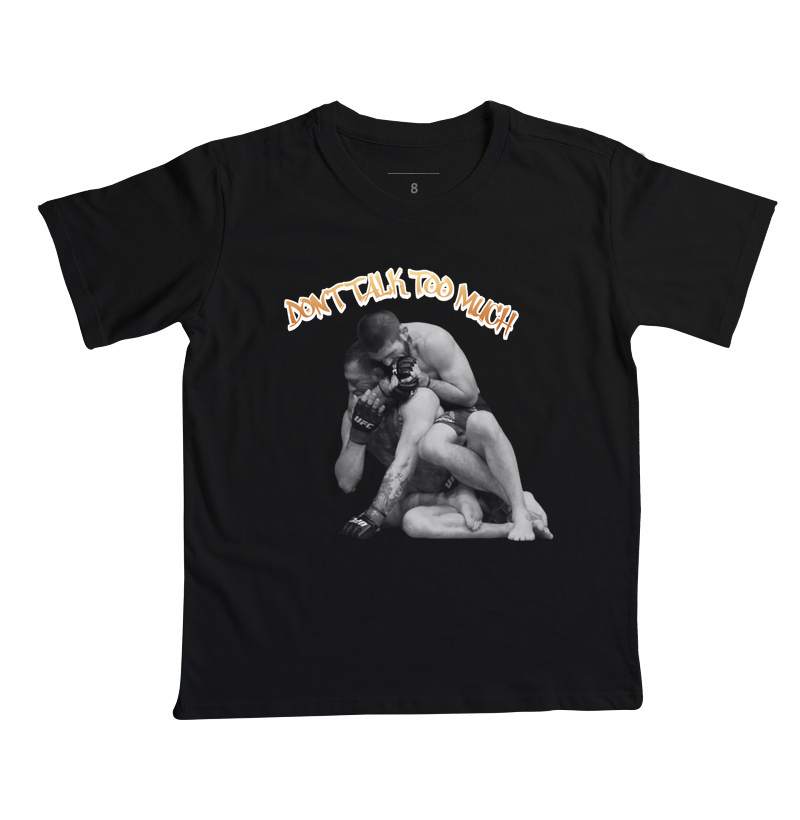 Camiseta Don't Talk Too Much - Infantil