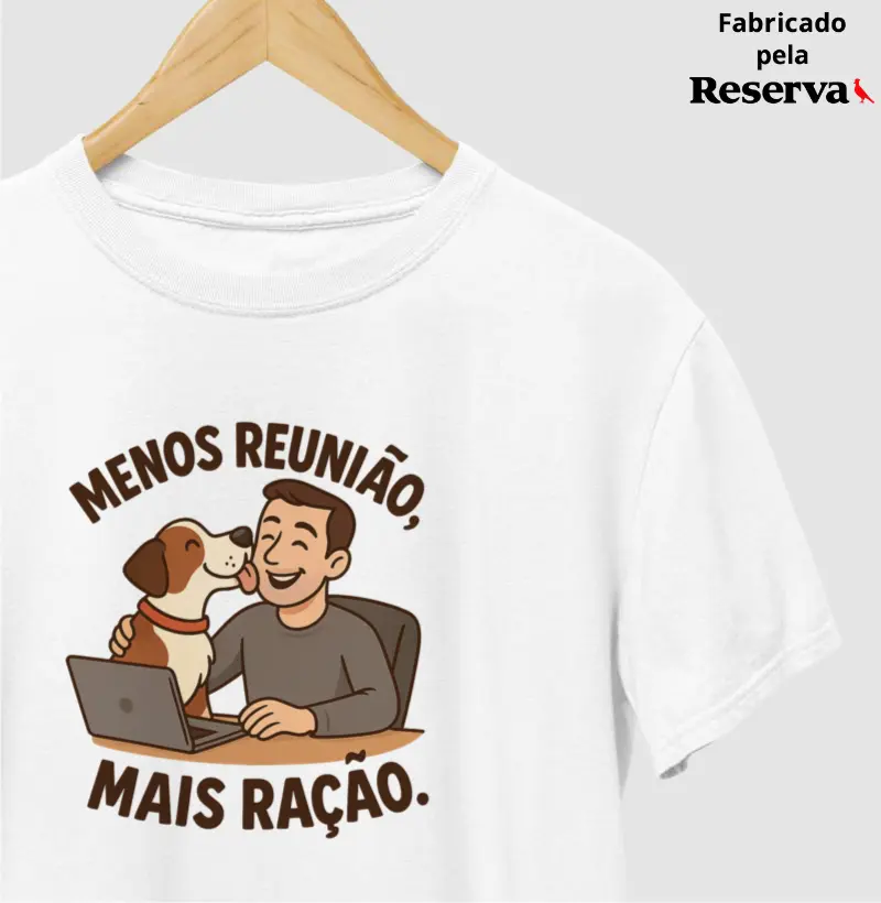 Menos Reunião - Mais Ração