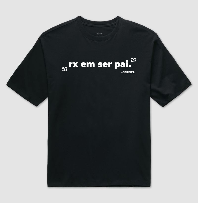 rx em ser pai 