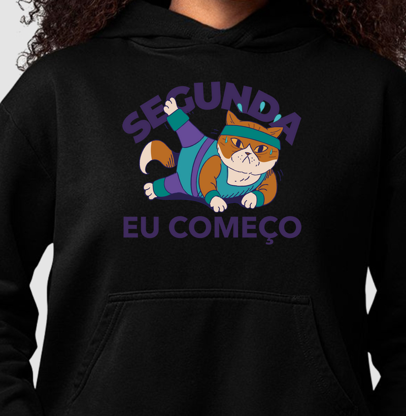 Segunda eu começo