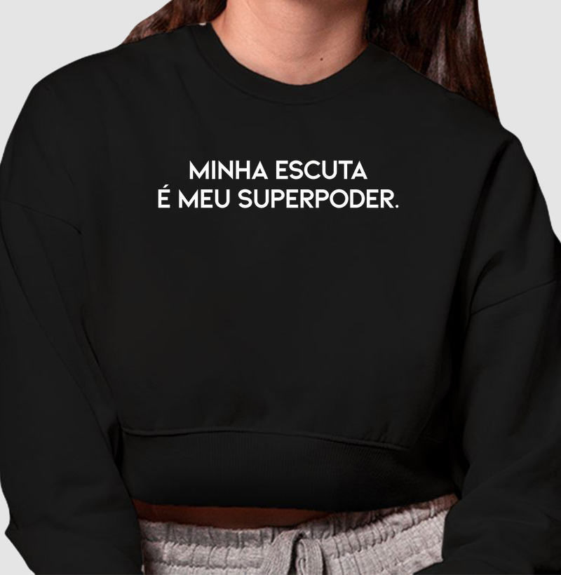 Minha Escuta é Meu Superpoder