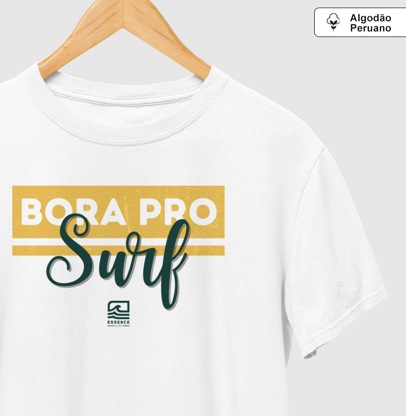 "Bora pro Surf" - Frase (Algodão Peruano)