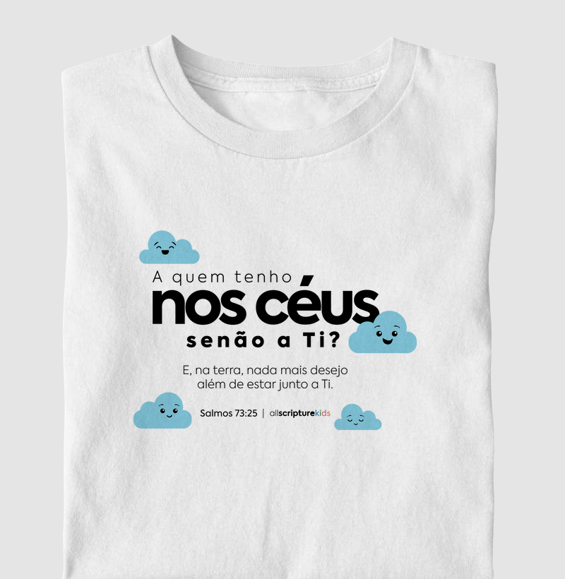 A quem tenho nos céus - Salmos 73:25
