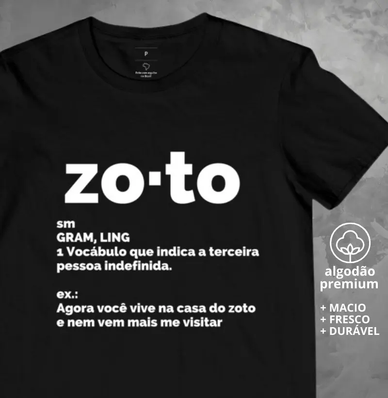 Camiseta Verbete Zoto