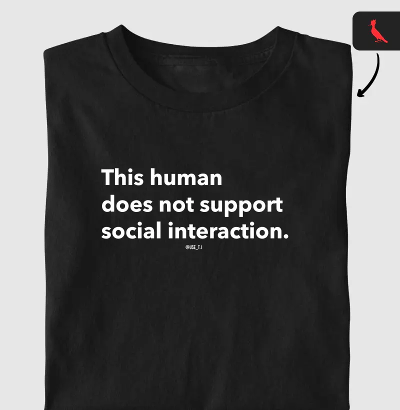 “This human does not support social interaction.” T.I