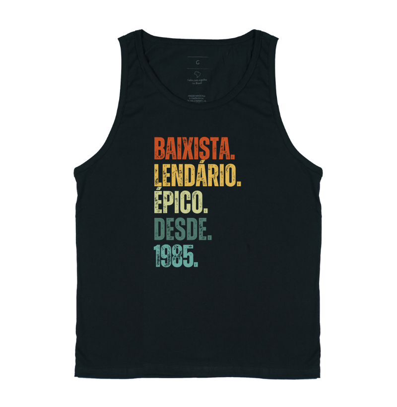 BAIXISTA. LENDÁRIO. ÉPICO. DESDE. 1985.