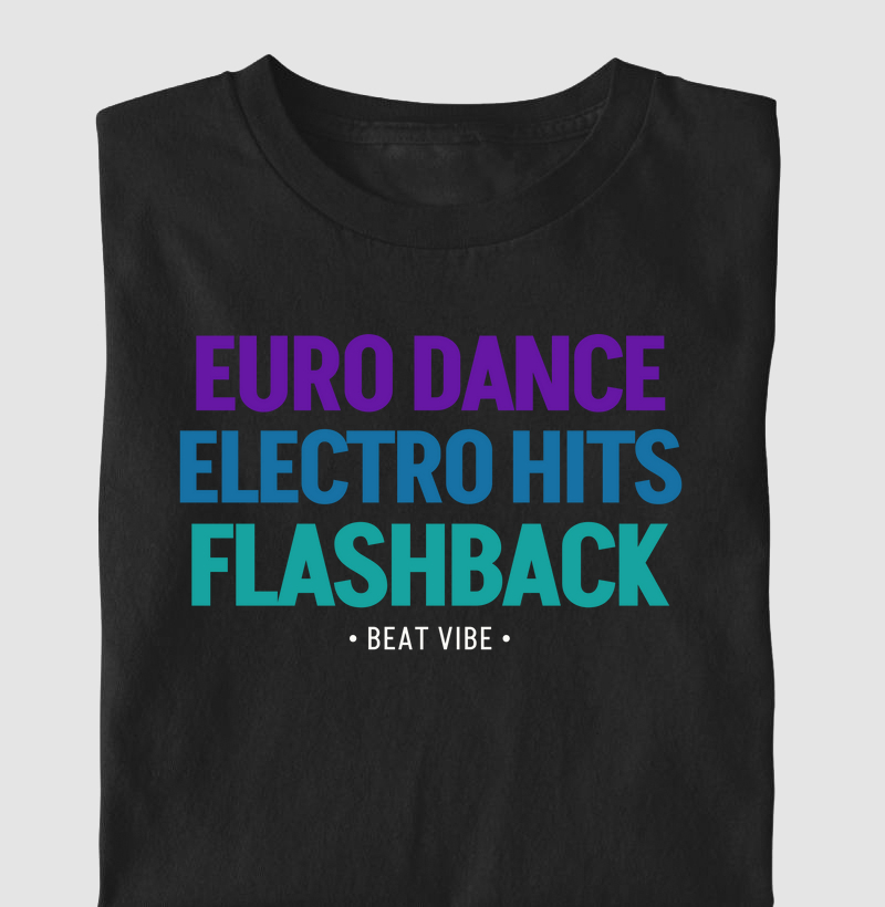 EURO DANCE • ELECTRO HITS • FLASHBACK
