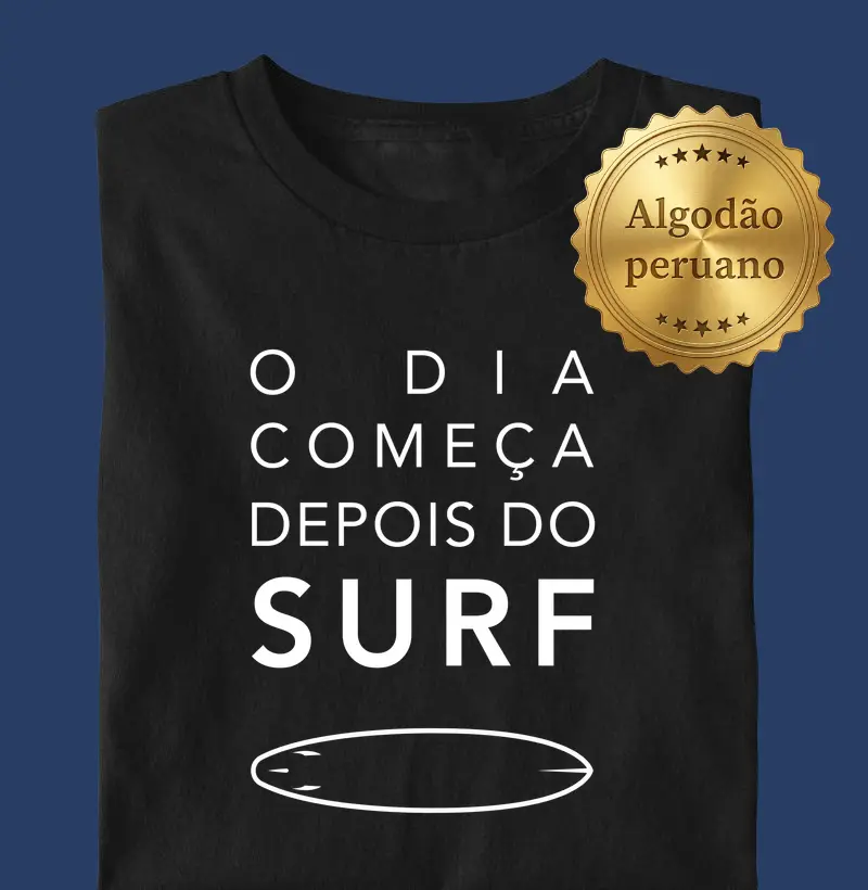 O dia começa depois do surf | Surf For Fun Wear