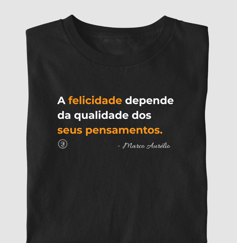 Camiseta Filosofia Estoicismo de Marco Aurélio "A felicidade"