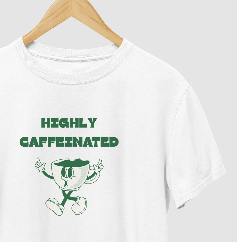 Highly Caffeinated