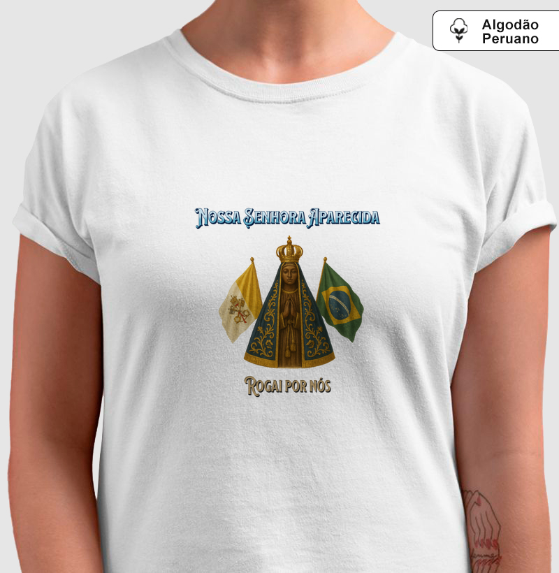 Camiseta Algodão Peruano Nossa Senhora Aparecida Rogai por Nós