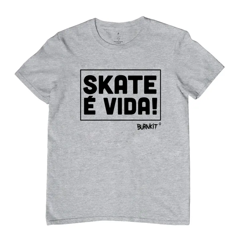 Camiseta Skate é Vida Burnkit